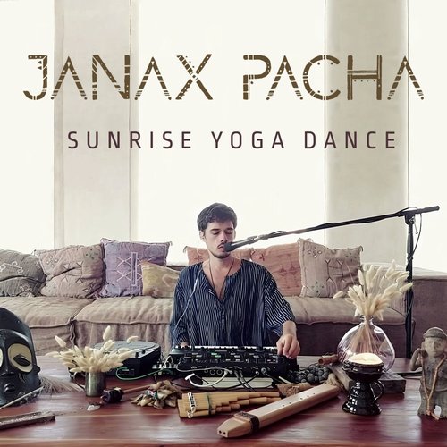 Janax Pacha - Sunrise Yoga Dance (Live) [OUTTA062]